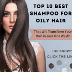 BEST SHAMPOO FOR OILY HAIR